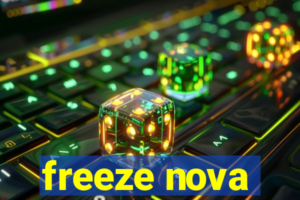 freeze nova